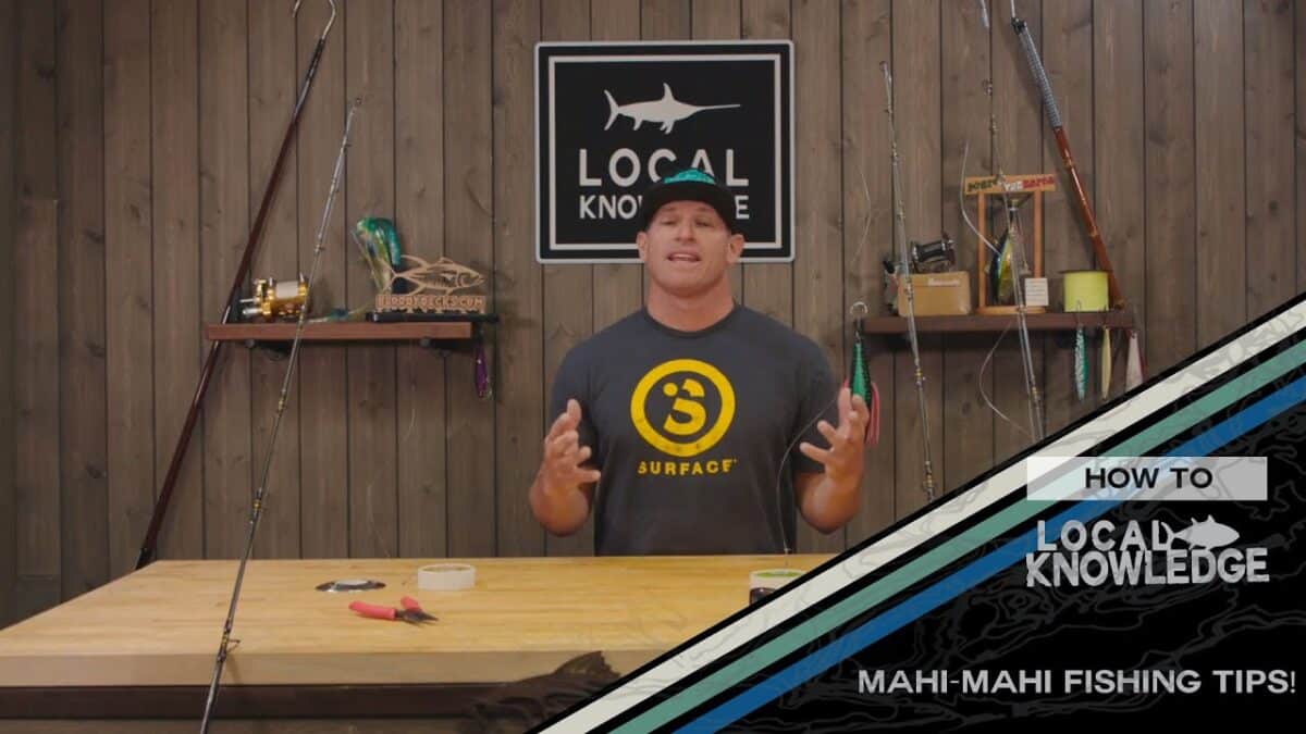 Local Knowledge How-to | Mahi-Mahi Fishing Tips with Captain Rush