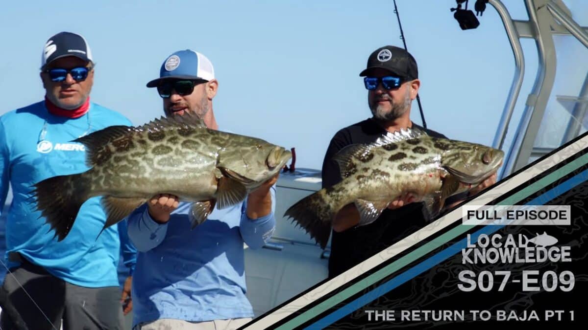 Local Knowledge: The Return to Baja Pt 1 S07 E09 | Full Episode